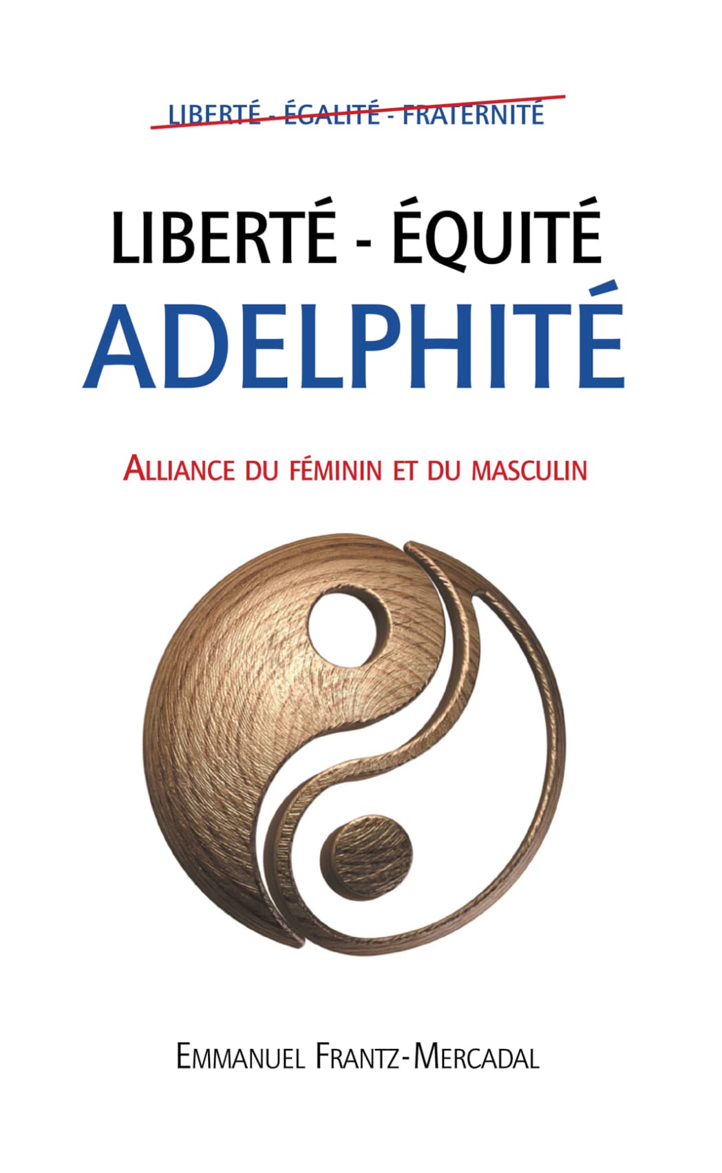 Liberté Équité Adelphité
